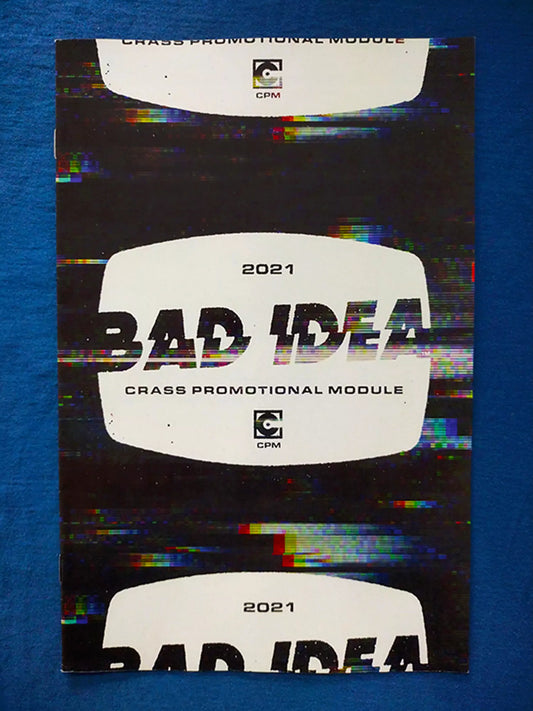 Bad Idea: Crass Promotional Module