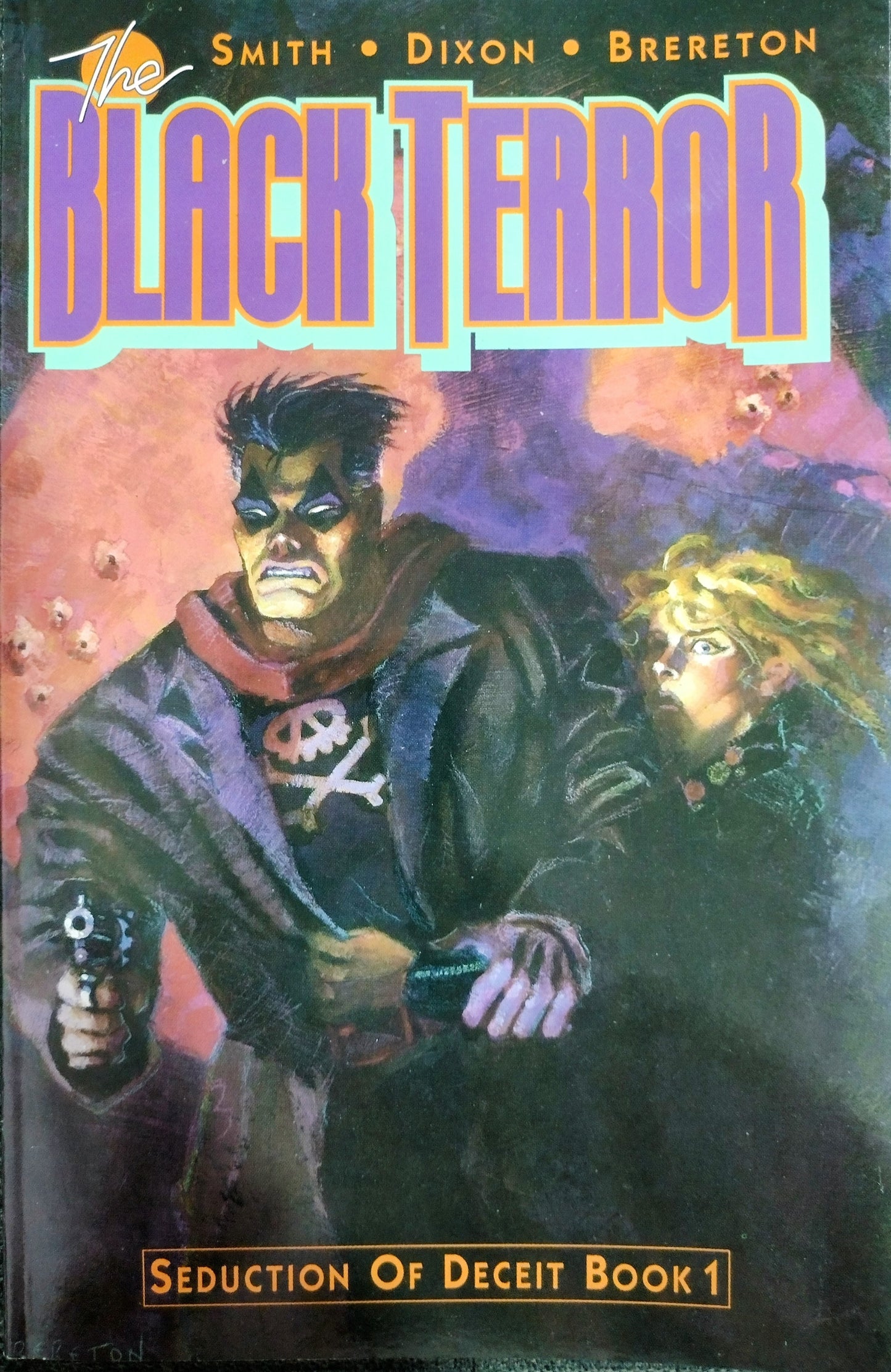 The Black Terror, Seduction of Deceit: Book 1