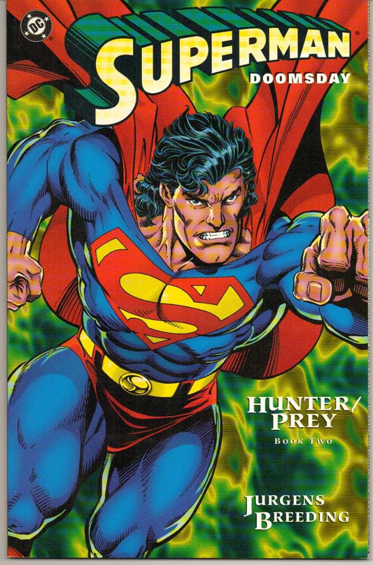 Superman/Doomsday: Hunter/Prey Book Two