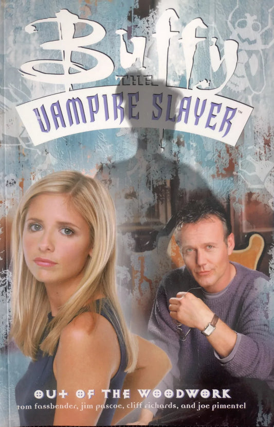 Buffy The Vampire Slayer: Out of the Woodwork
