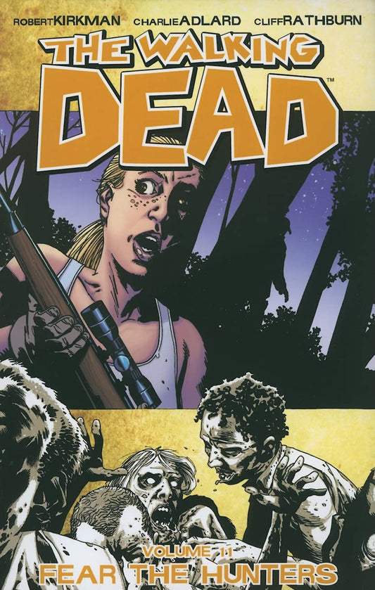 The Walking Dead Vol. 11: Fear the Hunters