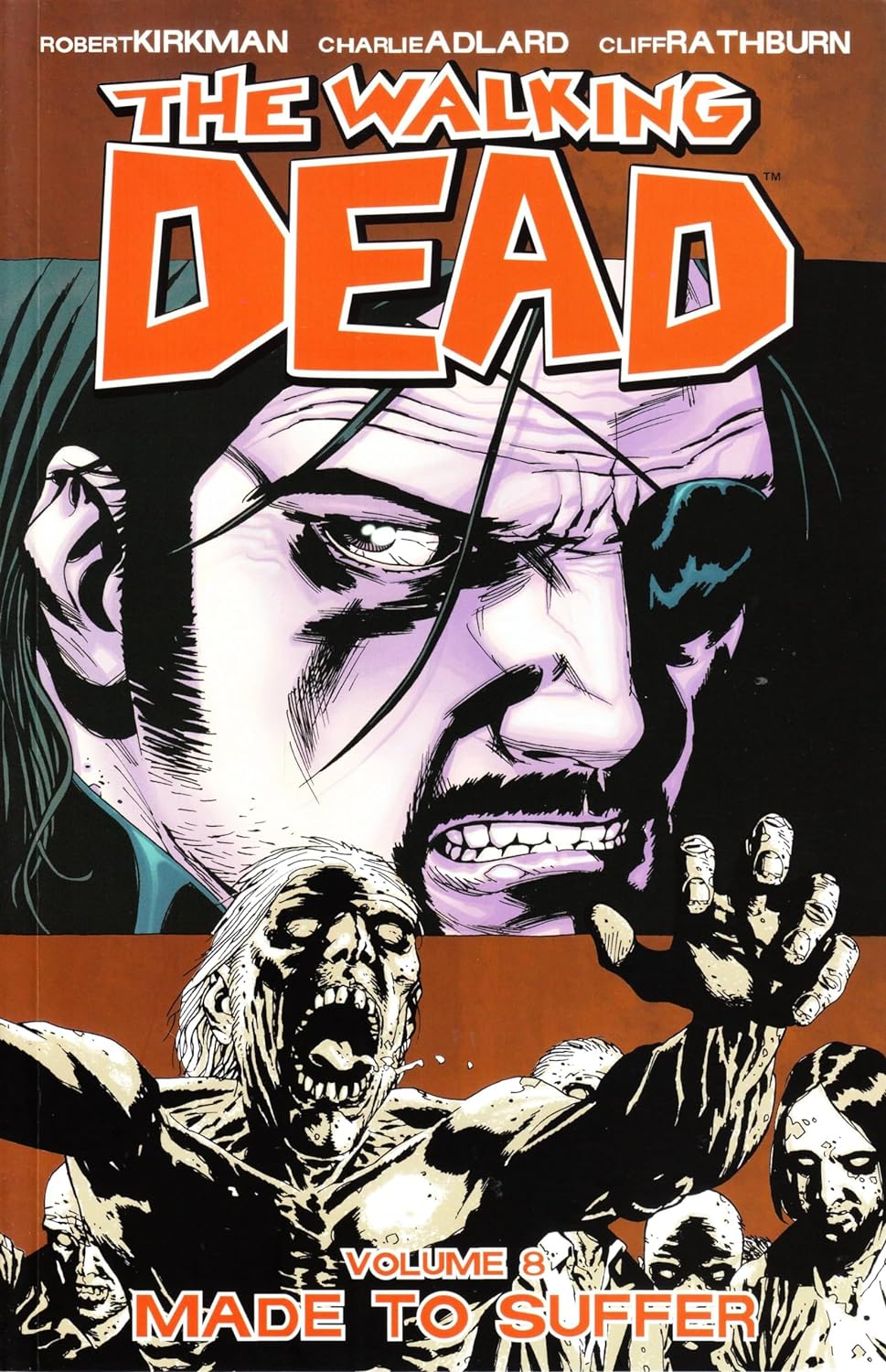 The Walking Dead Vol. 8: Made To Suffer